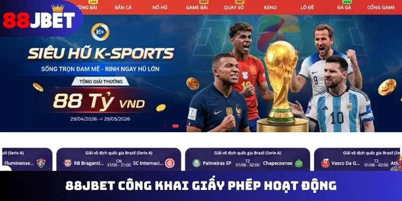 88JBET công khai giấy phép hoạt động